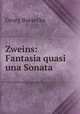 Zweins: Fantasia quasi una Sonata, Georg Baesecke 