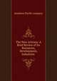 The New Arizona: A Brief Review of Its Resources, Development, Industries ., Southern Pacific company 