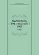 Nachrichten. 1894-1945 Heft 1.. 1905, 