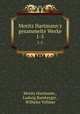 Moritz Hartmann`s gesammelte Werke. 1-5, Moritz Hartmann , Ludwig Bamberger , Wilhelm Vollmer 