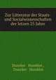 Zur Litteratur der Staats- und Socialwissenschaften der letzen 25 Jahre, Duncker & Humblot , Duncker & Humblot 