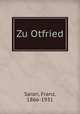Zu Otfried, Saran, Franz, 1866-1931 