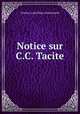 Notice sur C.C. Tacite, Charles Louis Fleury Panckoucke 