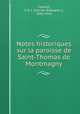 Notes historiques sur la paroisse de Saint-Thomas de Montmagny, Flavien-E?douard J. Casault 