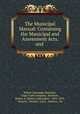 The Municipal Manual: Containing the Municipal and Assessment Acts, and ., Robert Alexander Harrison, Copp Clark Company, Harrison , Robert A. (Robert Alexander), 1833-1878 , Ontario, Ontario . Laws, statutes, etc 