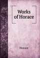 Works of Horace, Horace Horace 