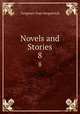 Novels and Stories. 8, И. С. Тургенев 