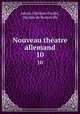 Nouveau thatre allemand. 10, Adrien Chretien Friedel 