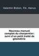 Nouveau manuel complet du charpentier: suivi d