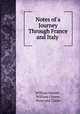 Notes of a Journey Through France and Italy ., William Hazlitt , William Clowes, Hunt and Clarke 
