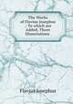 The Works of Flavius Josephus .: To which are Added, Three Dissertations ., Flavius Josephus 