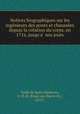 Notices biographiques sur les inge?nieurs des ponts et chausse?es depuis la cre?ation du corps, en 1716, jusqu