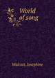 World of song, Walcott, Josephine 