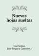 Nuevas hojas sueltas, Jose Selgas 