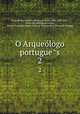 O Arqueologo portugues. 2, J. Leite de Vasconcellos Pereira de Mello 