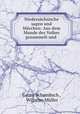 Niedersachsische sagen und Marchen: Aus dem Munde des Volkes gesammelt und ., Georg Schambach 