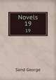 Novels. 19, George Sand 