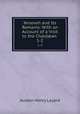 Nineveh and Its Remains: With an Account of a Visit to the Chaldan .. 1-2, Layard, Austen Henry Sir 