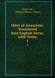 Odes of Anacreon: Translated Into English Verse, with Notes. 1, Anacreon, Thomas Moore, Moore 