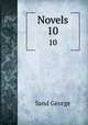 Novels. 10, George Sand 