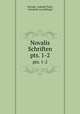 Novalis Schriften. pts. 1-2, Novalis, Ludwig Tieck, Friedrich von Schlegel 