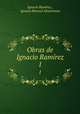 Obras de Ignacio Ramrez. 1, Ignacio Ramirez 
