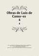 Obras de Luis de Camoes . 4, Luis de Camoes 