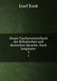 Neues Taschenwrterbuch der Bhmischen und deutschen Sprache: Nach Jungmann .. 2, Josef Rank 