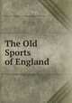 The Old Sports of England, Society for the Diffusion of Useful Knowledge (Great Britain ) 