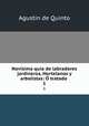 Novisima quia de labradores jardineros, Hortelanos y arbolistas: tratado .. 1, Agustin de Quinto 