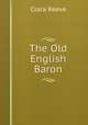 The Old English Baron, Clara Reeve 