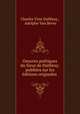 Oeuvres poetiques du Sieur de Dalibray: publiees sur les editions originales ., Charles Vion Dalibray , Adolphe Van Bever 