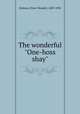 The wonderful "One-hoss shay", Holmes, Oliver Wendell, 1809-1894 