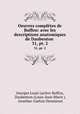 Oeuvres compltes de Buffon: avec les descriptions anatomiques de Daubenton .. 31, pt. 2, Georges Louis Leclerc Buffon 