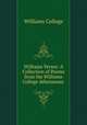 Williams Verses: A Collection of Poems from the Williams College Athenaeum ., Williams College 