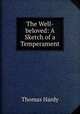 The Well-beloved: A Sketch of a Temperament, Hardy Thomas 