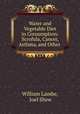 Water and Vegetable Diet in Consumption: Scrofula, Cancer, Asthma, and Other ., William Lambe, Joel Shew 