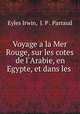Voyage a la Mer Rouge, sur les cotes de l