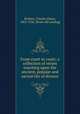 From court to court; a collection of verses touching upon the ancient, popular and sacred rite of divorce, Holmes, Charles Elmer, 1863-1926. [from old catalog] 