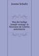 Was der heilige Joseph vermag= la Neuvaine de Colette; autorisierte ., Jeanne Schultz 