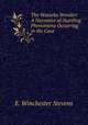 The Watseka Wonder: A Narrative of Startling Phenomena Occurring in the Case ., E. Winchester Stevens 