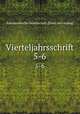 Vierteljahrsschrift. 5-6, Astronomische Gesellschaft. [from old catalog] 
