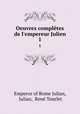 Oeuvres compltes de l`empereur Julien. 1, Emperor of Rome Julian 