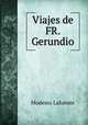 Viajes de FR. Gerundio, Modesto Lafuente 