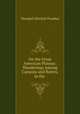 On the Great American Plateau: Wanderings Among Canyons and Buttes, in the ., Theophil Mitchell Prudden 