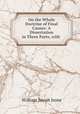 On the Whole Doctrine of Final Causes: A Dissertation in Three Parts, with ., William Josiah Irons 