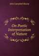 On Poetic Interpretation of Nature, John Campbell Shairp 