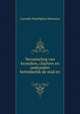 Verzameling van kronyken, charters en oorkonden betrekkelijk de stad en ., Cornelis Rudolphus Hermans 