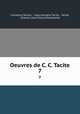 Oeuvres de C. C. Tacite. 7, Cornelius Tacitus , Cayo Cornelio Tacito , Tacite, Charles Louis Fleury Panckoucke 