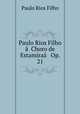 Paulo Rios Filho a??Choro de Estamiraa?? Op. 21, Paulo Rios Filho 